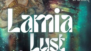 Lamia Lust: Tranced into Temptation